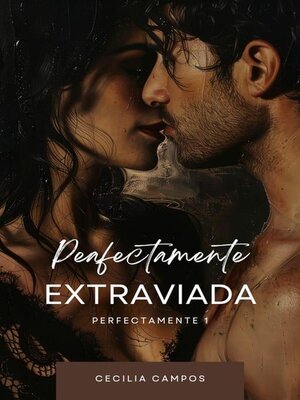 cover image of Perfectamente Extraviada